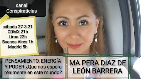 PENSAMIENTO, ENERGÍA Y PODER // Ma Pera Diaz de León Barrera