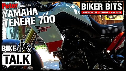 Peter's Yamaha Tenere 700 - Bike Talk!