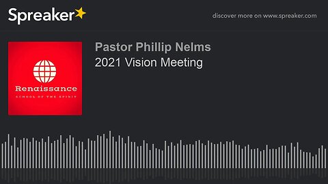 2021 Vision Meeting