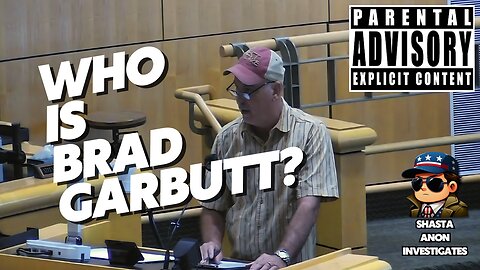 Who is Brad Garbutt? ShastaAnon Investigates