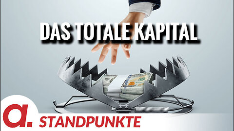 Das totale Kapital | Von Felix Feistel