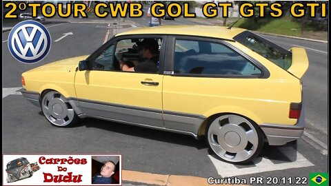 2º Tour CWB Volkswagen GOL GT GTS GTI 20/11/22 Carrões Dudu Curitiba Brasil Concessionária BariguiVW