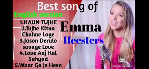 Best of Emma heestars hindi song english new version