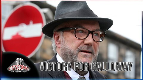 George Galloway Wins By-Election and Establishment Freaks Out!