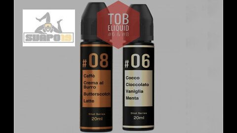 Recensione ToB eliquid #6 & #8