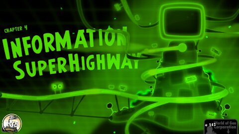 {World of Goo} Chapter 4: Information Superhighway