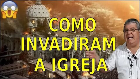 FOI ASSIM QUE INVADIRAM A IGREJA