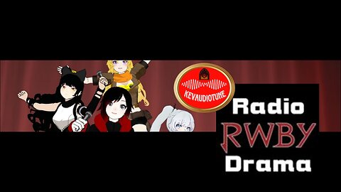 Radio RWBY Drama