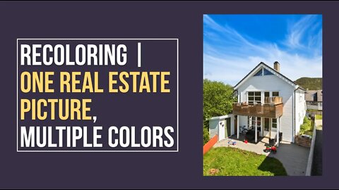 Recoloring: One Real Estate Picture, Multiple Colors