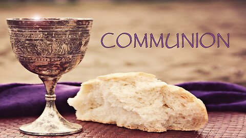 "Live" "Communion" Pastor Greg Blanc