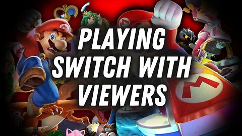 Playing NINTENDO SWITCH GAMES w/ viewers + @lecosmic4