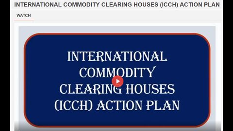 QFS: INTERNATIONAL COMMODITY CLEARING HOUSES (ICCH) ACTION PLAN