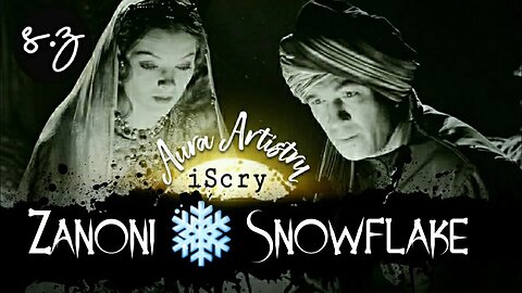 iScry Zanoni Snowflake ❄ Lava & Love, Charisma & Characters