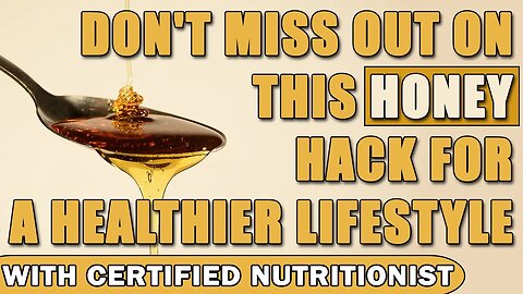 Don't Miss Out on This #Honey Hack for a Healthier Lifestyle