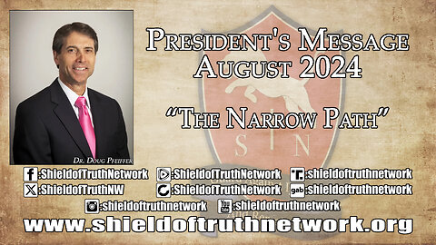 STN August 2024 President's Message - "The Narrow Path"