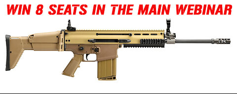 FN AMERICA SCAR17S MINI #4 FOR 8 SEATS IN THE MAIN WEBINAR