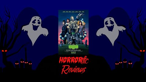 HORRORific Reviews Beetlejuice Beetlejuice