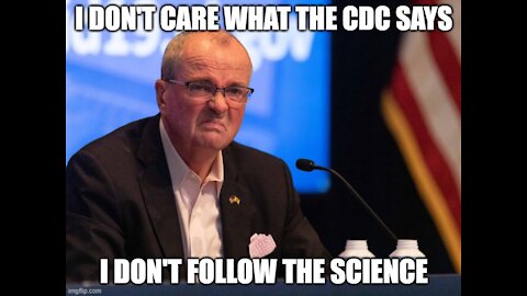 NJ Governor Murphy REFUSES to follow CDC guidelines. Keeps mask mandate for vaccinated people.