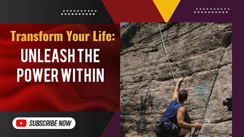 Transform Your Life: Unleash the Power Within