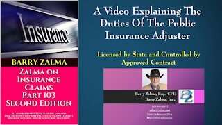 A Video Explaining the Duties of the Public Insurance Adjuster