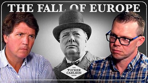 THE FALL OF EUROPE [2024-09-02] - DARRYL COOPER & TUCKER CARLSON (VIDEO)