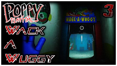 Wack-A-Huggy Wuggy!! Poppy Playtime Chapter 2 Part 3