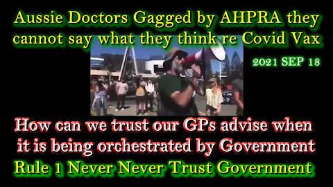 2021 SEP 18 Aussie Doctors Gagged by AHPRA they can not say what they think re Covid Vax