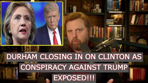 DR. STEVE TURLEY - DURHAM CLOSING IN ON CLINTON AS CONSPIRACY AGAINST TRUMP EXPOSED!!!