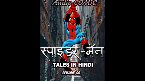 SpiderMan Stories - Amazing Audio Tales | Episode 6 | Hindi Stories | Hind Audio