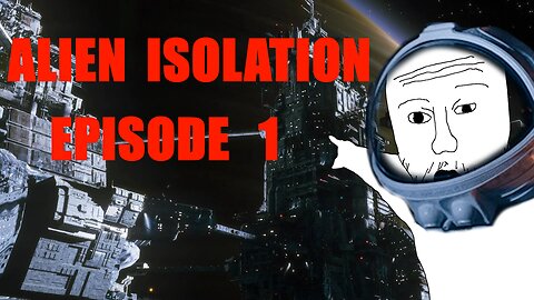 Welcome To Sevastopol! | Episode 1 | Alien Isolation