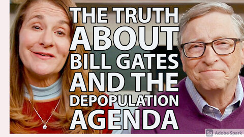 The Truth About Bill Gates And The Depopulation Agenda