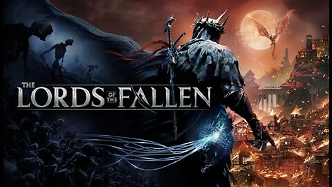 Lords Of The Fallen PC Let's See How This Goes.