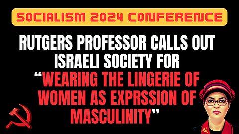 Rutger's Prof says Israeli society wears "the lingerie of women as expression of masculinity"