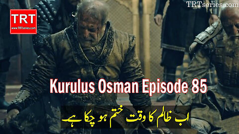 Kurulus Osman Season3 episode 85 with Urdu subtitles TRAILER