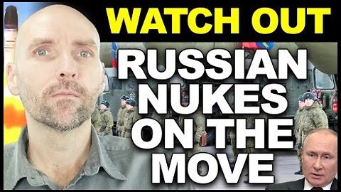 RUSSIAN NUKES ON THE MOVE - CYBER WARFARE HAS STARTED - GET FOOD SUPPLIES NOW