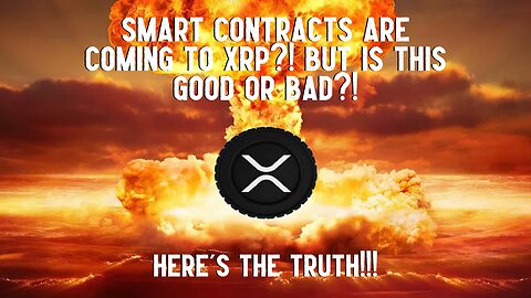 XRP Smart Contracts Are Coming To XRP?! But Is This GOOD or BAD?!