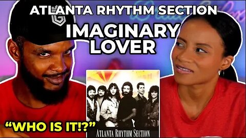 🎵 Imaginary Lover - Atlanta Rhythm Section REACTION