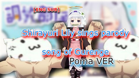 Shirayuri Lily sings Poma's parody song of Gurenge [ENG SUB]