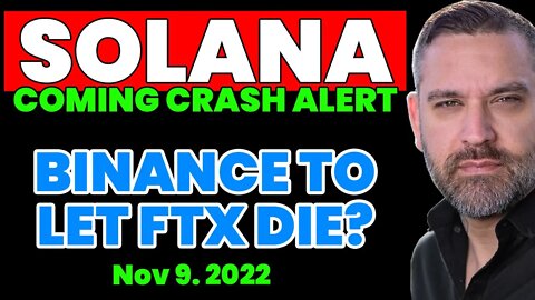 Solana Bout To Crash Again - Binance To let FTX Die? 😬