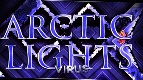 Arctic Lights | Geometry Dash Extreme Demon