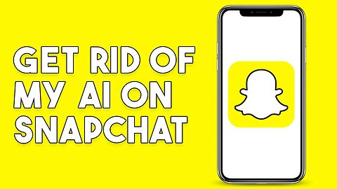 How To Get Rid Of My AI On Snapchat