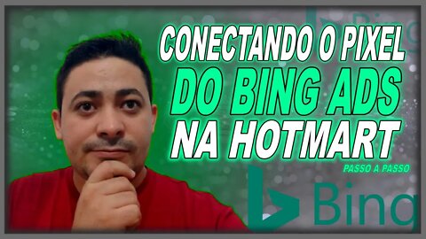 [ Bing Ads ] Aprenda A Por o Pixel Do Binga Ads Na Hotmart ? Tutorial Passo A Passo