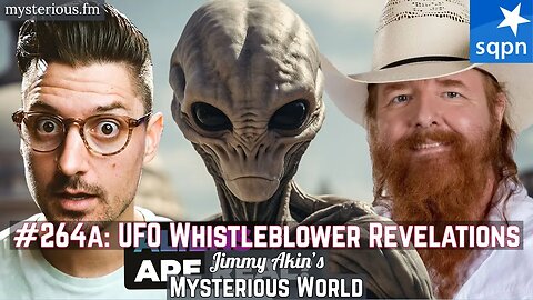 UFO Whistleblower Revelations - Jimmy Akin's Mysterious World