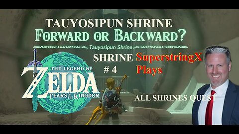 TAUYOSIPUN SHRINE [ZELDA: Tears of the Kingdom] Forward or Reverse? - ALL SHRINES No. 4