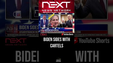 Biden Sides With Cartels #shorts