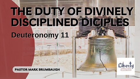 The duty of divinely disciplined disciples-Mark Brumbaugh