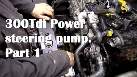 300Tdi power steering pump repair. Part 1