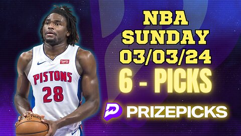 #PRIZEPICKS | BEST PICKS FOR #NBA SUNDAY | 03/03/24 | BEST BETS | #BASKETBALL | TODAY | PROP BETS