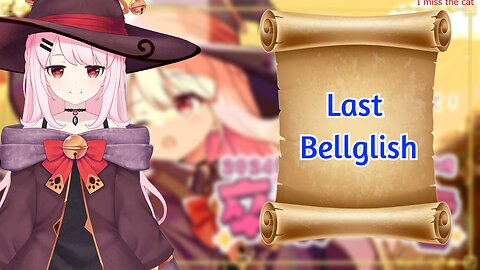 Vivid vtuber Bell Nekonogi last Bellglish - The graduation