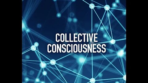 Collective Consciousness; Attainable reality? or Utopian Fantasy?